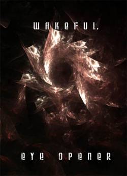 Wakeful : Eye Opener